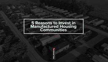 Five Reasons to Invest in Manufactured Housing